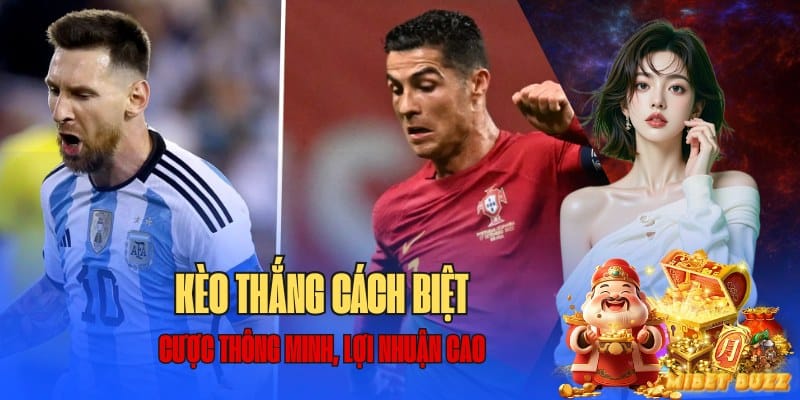 Hướng dẫn cược kèo thắng cách biệt tại mibet