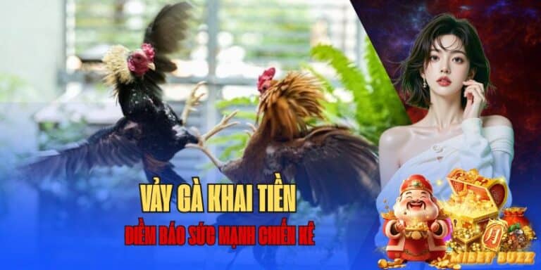 Dấu hiệu nhận biết vảy gà khai tiền